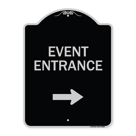 Signmission Event Entrance With Right Arrow Heavy-Gauge Aluminum Architectural Sign, 24" H, BS-1824-24088 A-DES-BS-1824-24088